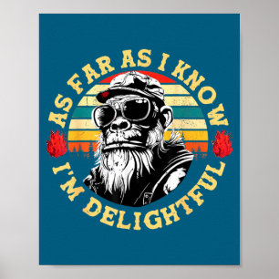 Poster Pour autant que je sache, je suis un singe drôle e