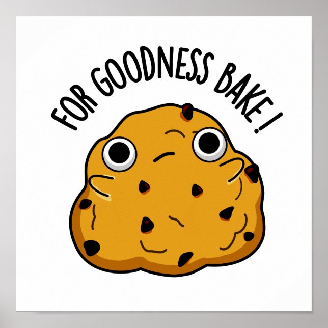 Poster Pour Goodale Bake Funny Food Baking Pun (Devant)