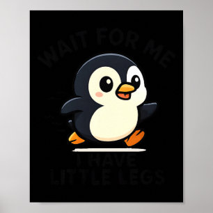 Poster Pour Mème du Manchot Petites Pattes Attend