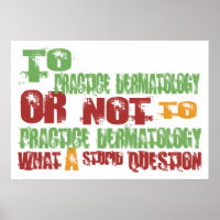 Pour pratiquer la dermatologie
