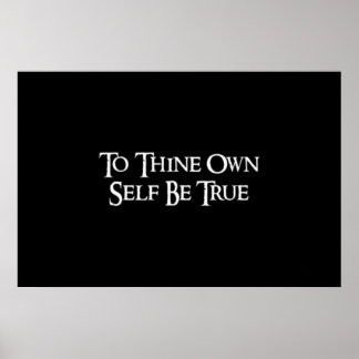 Poster "Pour toi-même être vrai" Citation de Shakespeare