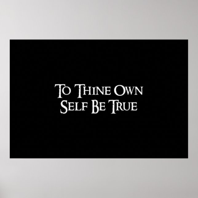 Poster "Pour toi-même être vrai" Citation de Shakespeare (Devant)