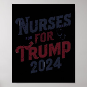 Poster Pour Trump 2024 Les infirmières soutiennent Trump