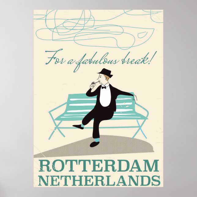 Poster Pour une pause fabuleuse ! Rotterdam, Pays-Bas (Devant)