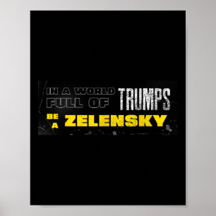 Poster Pour Zelensky Soyez Zelensky Soutenez l'Ukraine 