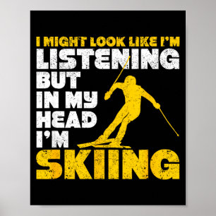 Poster Pourrait ressembler à écouter ski amateur de ski d