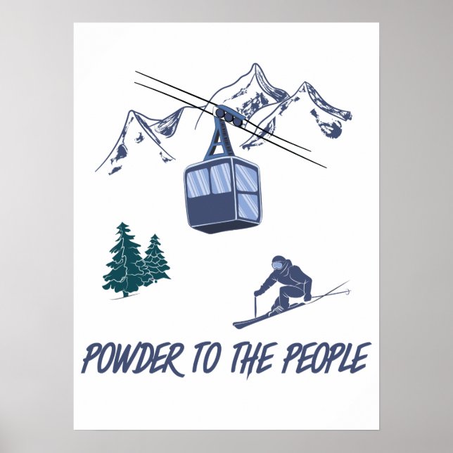 Poster Powder to The People Ski Resort (Devant)