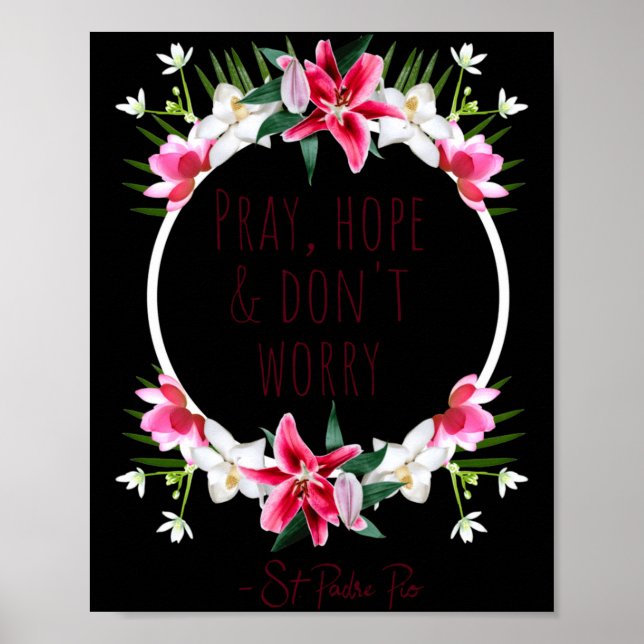 Poster Pray Hope Dont Worry Padre O Prayer Of Calm  (Devant)