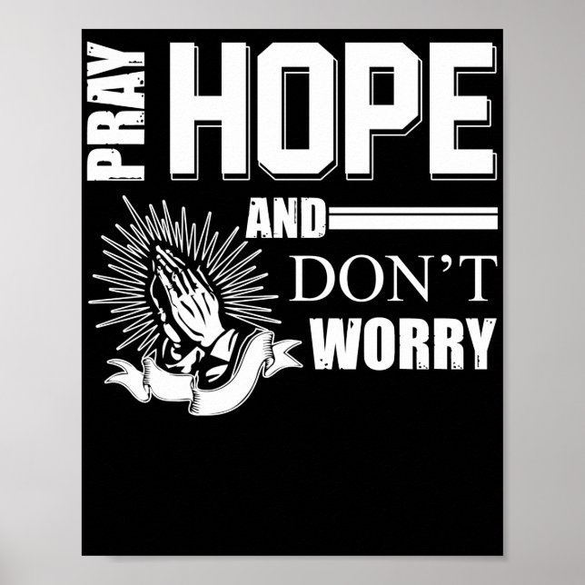 Poster Pray Hope et Don't Worry Padre Pio Catholic (Devant)