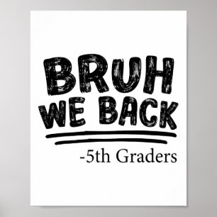 Poster Premier Jour D'école Bruh Nous Revenons 5e année R