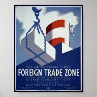 Poster Première zone commerciale étrangère des États-Unis