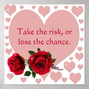 Poster Prenez La Citation De Risque Coeurs Roses Roses Ro
