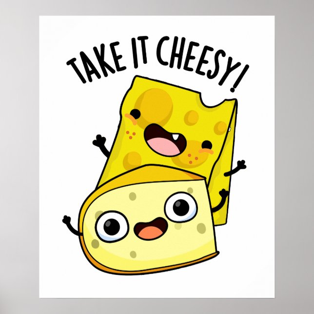 Poster Prenez-Le Cheesy Funky Food Pun (Devant)
