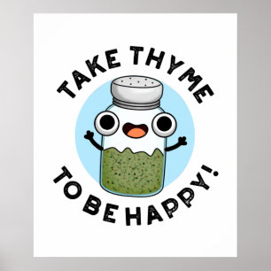 Poster Prenez Le Thyme Pour Être Heureux Un Jeu De Herbe 