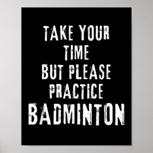Poster Prenez Votre Temps Terrain D'entraînement De Badmi