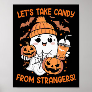 Poster Prenons des bonbons à des étrangers Drôle Hallowee