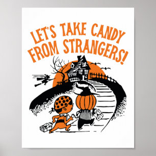 Poster Prenons des bonbons à des étrangers Drôle Hallowee