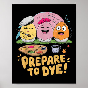 Poster Préparez-Vous À Teindre Les Oeufs De Pâques Déchet