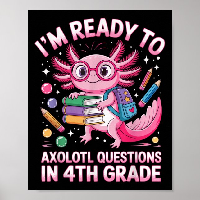 Poster Prêt À Axolotl Question 4e 1re année 4e jour 4e (Devant)