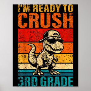 Poster Prêt à écraser le dinosaure de 3e année troisième