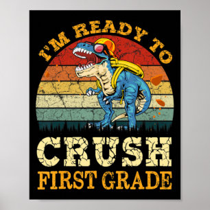 Poster Prêt À Écraser Le Dinosaure De Première Année De D