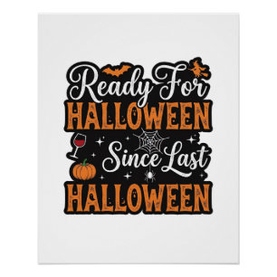 Poster Prêt pour Halloween depuis le dernier Halloween Vi