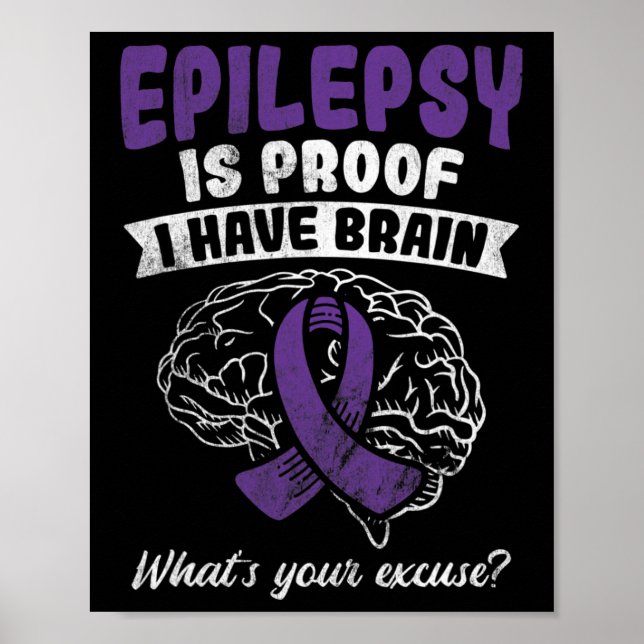 Poster Preuve J'Ai Cerveau Votre Pardon Epilepsie Sensibi (Devant)