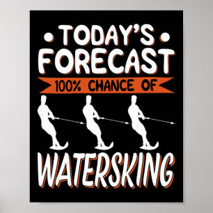 Poster Prévisions d'aujourd'hui 100% de chances de ski na