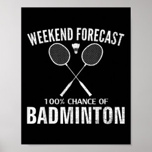 Poster Prévisions de week-end de badminton Drôle de joueu