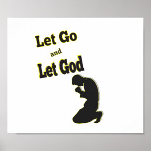 Poster Prier Kneeling Man Let Go Let God