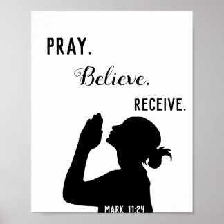 Poster Priez Croire recevoir Mark 11:24 Christian Wall Ar