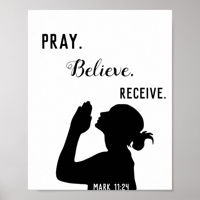 Poster Priez Croire recevoir Mark 11:24 Christian Wall Ar (Devant)