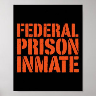 Poster Prison Fédérale Détenu Détenu Numéro Uniforme Drôl