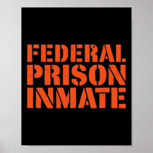 Poster Prison Fédérale Détenu Détenu Numéro Uniforme Drôl