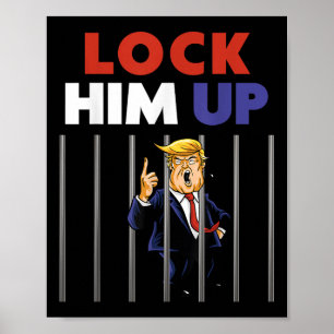 Poster Prison Trump Shirt - Verrouillez-le - Anti Trump