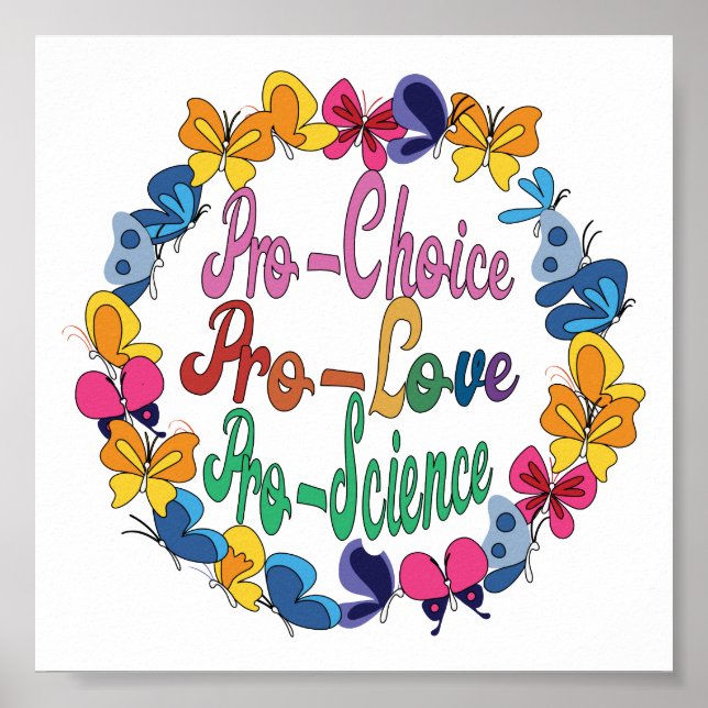 Poster Pro-Choice Pro-Love Pro-Science, Feminist Gay (Devant)