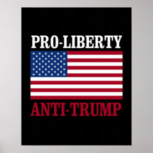 Poster Pro-Liberty Anti-Trump - Anti-Trump —