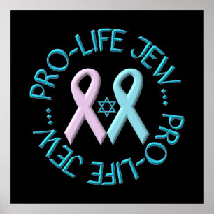 Poster "Pro-Life Jew" w/Star of David & Ribbons