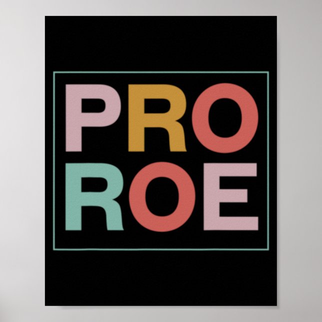 Poster Pro Roe Pro Choice Feminist (Devant)