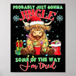 Poster Probablement Va Sonner Un Peu Dans Le Chemin Je Su