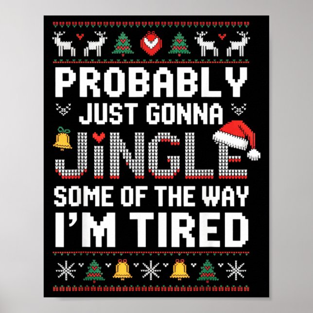 Poster Probably Just Going To Jingle Some Of The Way Chri (Devant)