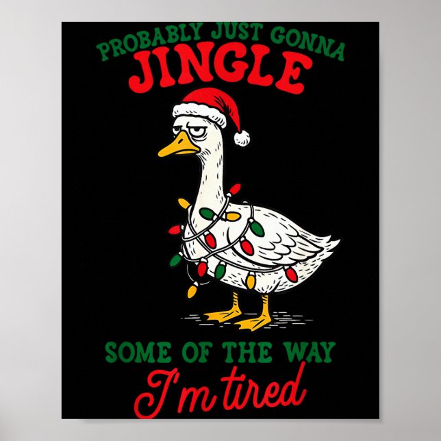 Poster Probably Just Gonna Jingle Some Of The Way Christm (Devant)