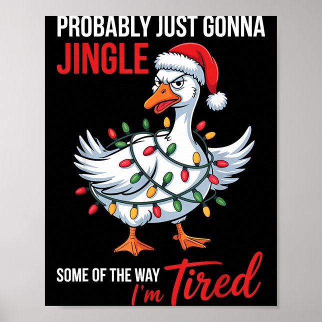Poster Probably Just Gonna Jingle Some Of Way I'm Tired G (Devant)