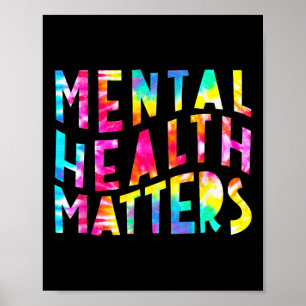 Poster Problèmes de santé mentale Tie Dye Santé mentale c