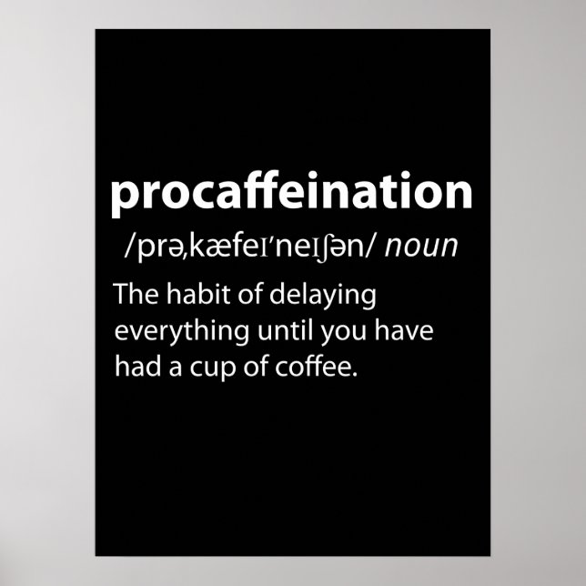 Poster Procaffination Funny Dictionnaire Définition (Devant)