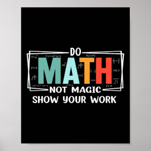 Poster Prof de maths drôle Faites des maths pas de la mag