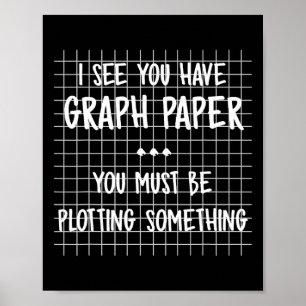 Poster Prof de maths - Vous devez comploter quelque chose