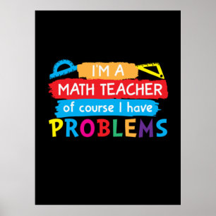 Poster Professeur De Maths Je Suis Enseignant En Maths