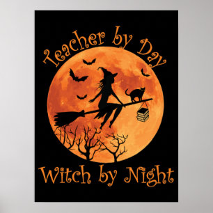 Poster Professeur par Jour Sorcière par Nuit Drôle Hallow