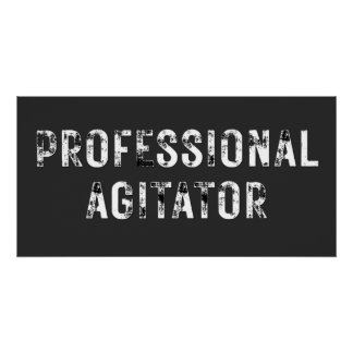 POSTER PROFESSIONAL AGITATOR